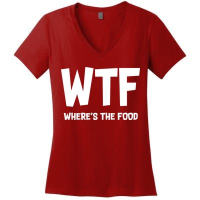 WTF Where's The Food Women's V-Neck T-Shirt