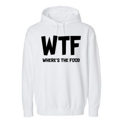 WTF Where's The Food Garment-Dyed Fleece Hoodie