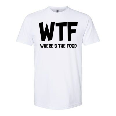 WTF Where's The Food Softstyle® CVC T-Shirt