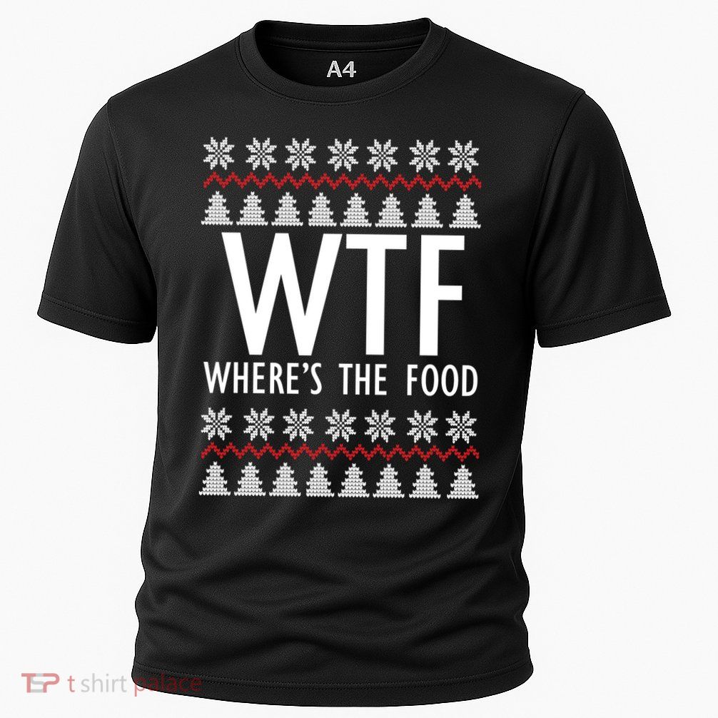 WTF Where's The Food Ugly Performance Shirt