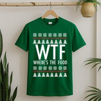 WTF Where's The Food Ugly T-Shirt