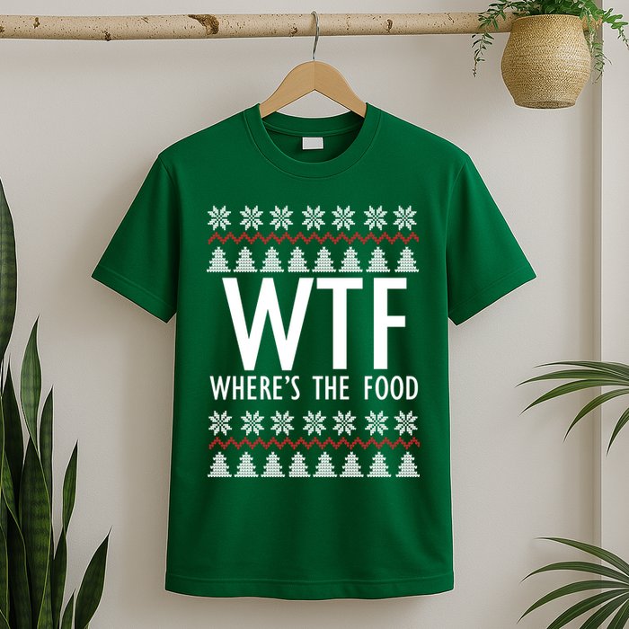 WTF Where's The Food Ugly T-Shirt