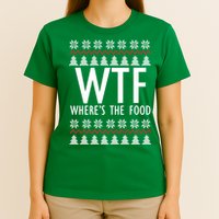 WTF Where's The Food Ugly T-Shirt