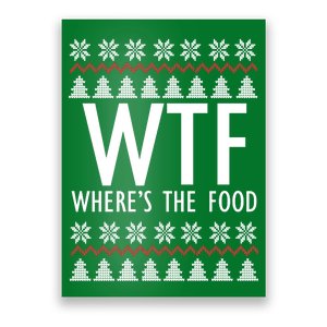 WTF Where's The Food Ugly Poster