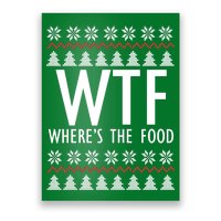 WTF Where's The Food Ugly Poster