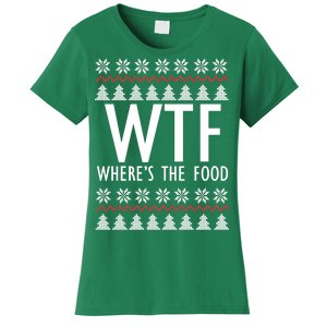 WTF Where's The Food Ugly Women's T-Shirt