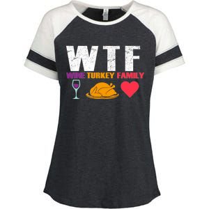 WTF Wine Turkey Family Thanksgiving  Enza Ladies Jersey Colorblock Tee