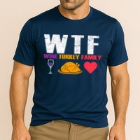 WTF Wine Turkey Family Thanksgiving  Performance Shirt