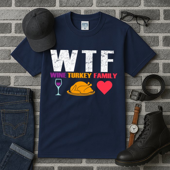 WTF Wine Turkey Family Thanksgiving  Tall T-Shirt