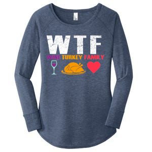 WTF Wine Turkey Family Thanksgiving  Women's Perfect Tri Tunic Long Sleeve Shirt