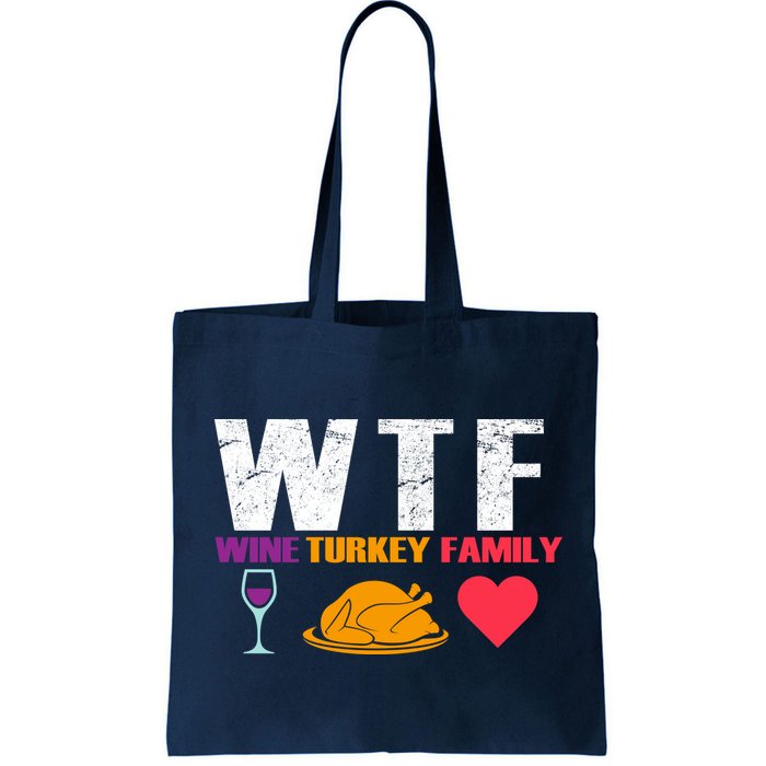 WTF Wine Turkey Family Thanksgiving  Bag