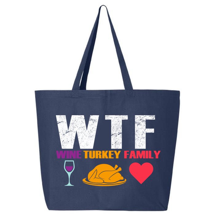 WTF Wine Turkey Family Thanksgiving  25L Jumbo Tote