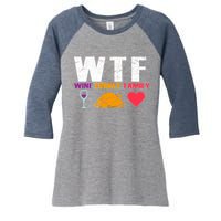 WTF Wine Turkey Family Thanksgiving  Women's Tri-Blend 3/4-Sleeve Raglan Shirt