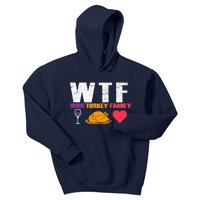 WTF Wine Turkey Family Thanksgiving  Kids Hoodie