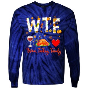 Wine Turkey Family Shirt WTF Funny Thanksgiving Gift Shirt Tie-Dye Long Sleeve Shirt