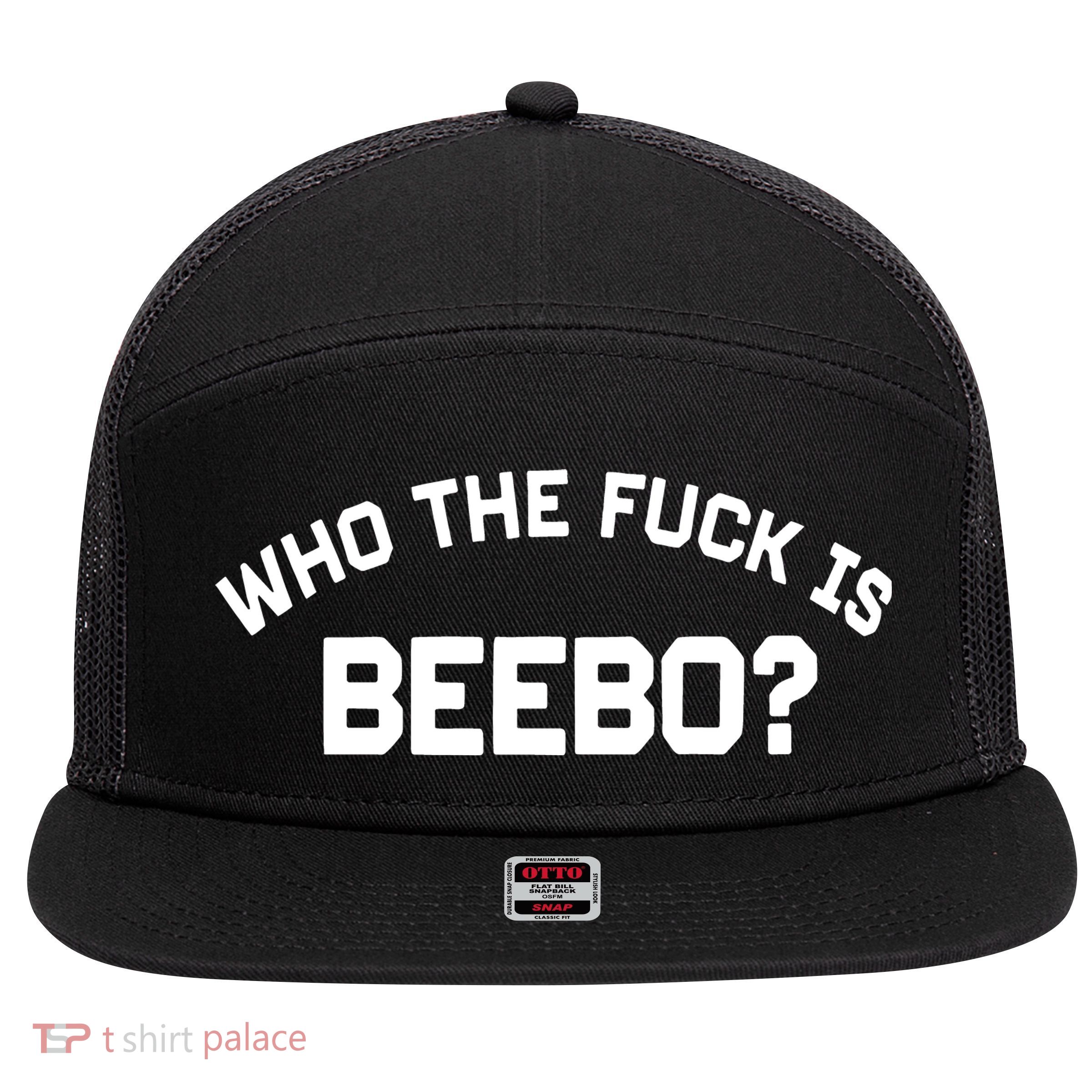 Who The Fuck Is Beebo 7 Panel Mesh Trucker Snapback Hat
