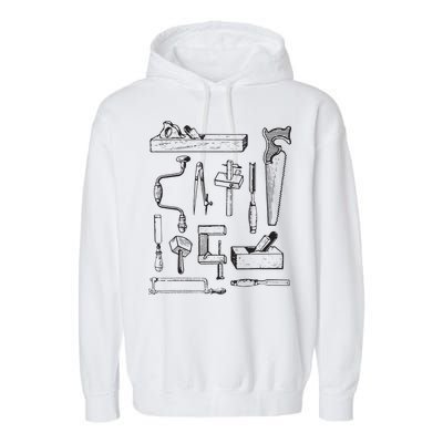 Woodworking Tools For Carpenters And Woodworkers Gift Men Garment-Dyed Fleece Hoodie