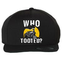 Who Tooted Funny Train Lover Cute Model Railroad Conductor Wool Snapback Cap