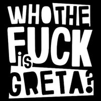Who The Fuck Is Greta V-Neck T-Shirt