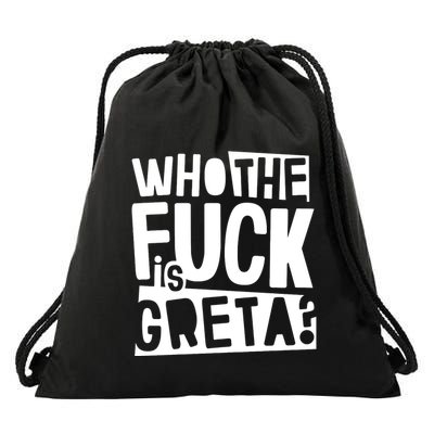 Who The Fuck Is Greta Drawstring Bag