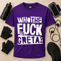 Who The Fuck Is Greta Cooling Performance Crew T-Shirt