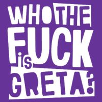 Who The Fuck Is Greta Cooling Performance Crew T-Shirt