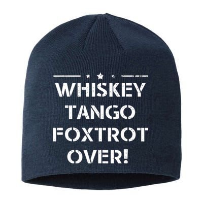 Whiskey Tango Foxtrot Over Shirts Men Women Military Design Sustainable Beanie