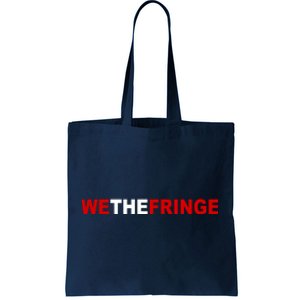 We The Fringe Canadian Truckers Tote Bag