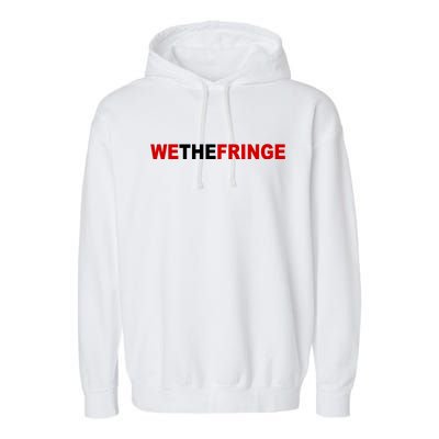 We The Fringe Canadian Truckers Garment-Dyed Fleece Hoodie