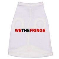 We The Fringe Canadian Truckers Doggie Tank