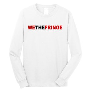 We The Fringe Canadian Truckers Long Sleeve Shirt