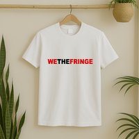 We The Fringe Canadian Truckers T-Shirt