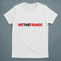 We The Fringe Canadian Truckers T-Shirt