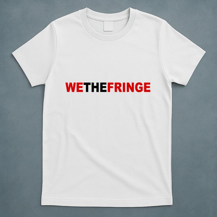 We The Fringe Canadian Truckers T-Shirt