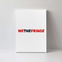 We The Fringe Canadian Truckers Canvas