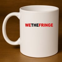 We The Fringe Canadian Truckers 11oz C Handle Ceramic Mug