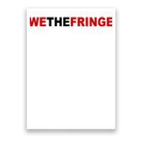 We The Fringe Canadian Truckers Poster