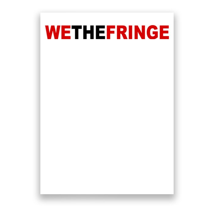 We The Fringe Canadian Truckers Poster