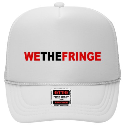 We The Fringe Canadian Truckers Trucker Hat