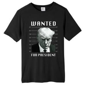 Wanted Trump For President Trump Mug Shot Never Surrender Tall Fusion ChromaSoft Performance T-Shirt