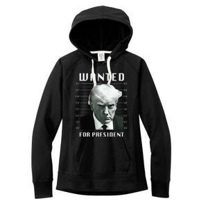 Wanted Trump For President Trump Mug Shot Never Surrender Women's Fleece Hoodie