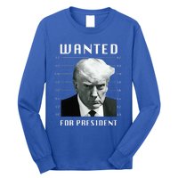 Wanted Trump For President Trump Mug Shot Never Surrender Long Sleeve Shirt