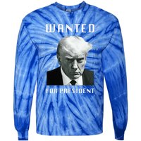 Wanted Trump For President Trump Mug Shot Never Surrender Tie-Dye Long Sleeve Shirt