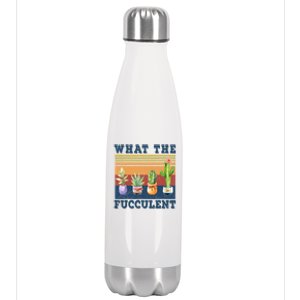 What The Fucculent Cactus Succulents Plants Gardening Gift Stainless Steel Insulated Water Bottle