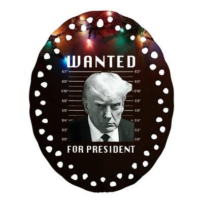 Wanted Trump For President Trump Mug Shot Never Surrender Ceramic Oval Ornament