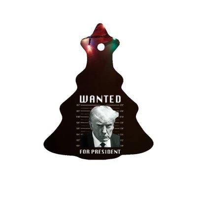 Wanted Trump For President Trump Mug Shot Never Surrender Ceramic Tree Ornament