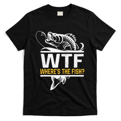 Wheres The Fish Wtf Funny Fishing T-Shirt