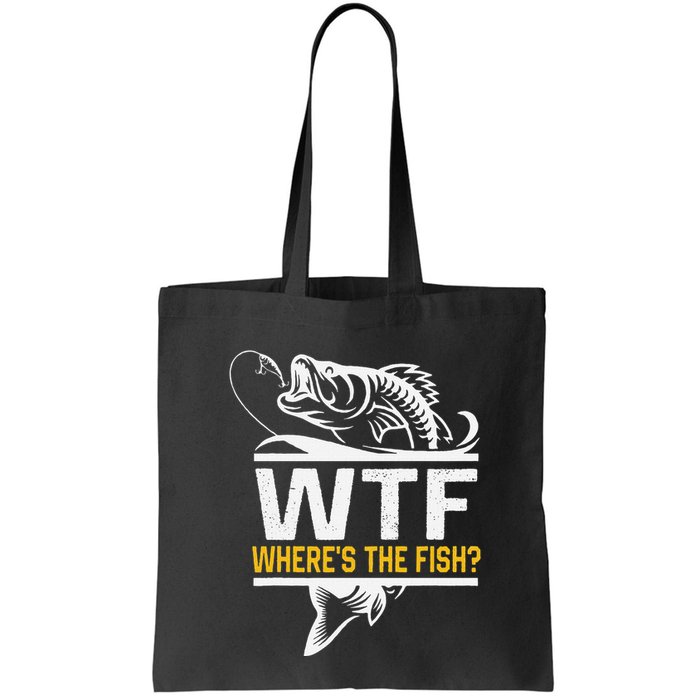 Wheres The Fish Wtf Funny Fishing Bag