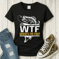 Wheres The Fish Wtf Funny Fishing Womens T-Shirt