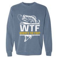 Wheres The Fish Wtf Funny Fishing Garment-Dyed Sweatshirt